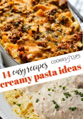 Pinterest title image for 14 Easy Creamy Pasta Recipes.